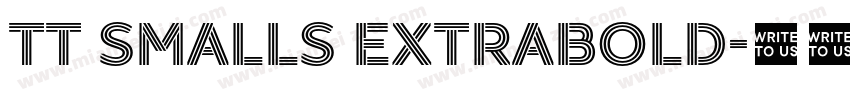 TT Smalls ExtraBold字体转换